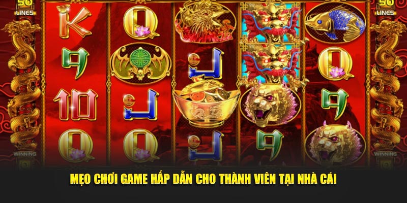 Meo-choi-game-hap-dan-cho-thanh-vien-tai-nha-cai