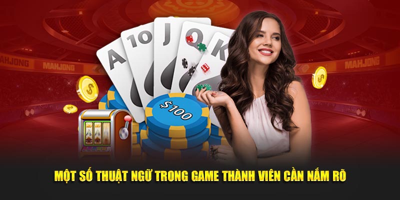 mot-so-thuat-ngu-trong-game-thanh-vien-can-nam-ro