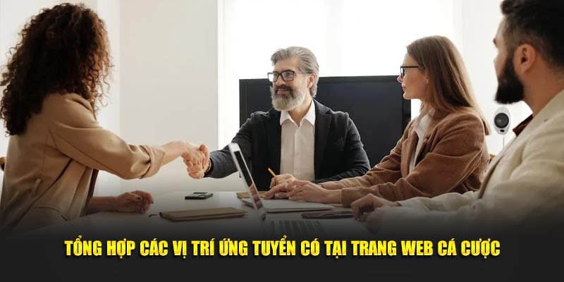 tong-hop-cac-vi-tri-ung-tuyen-co-tai-trang-web-ca-cuoc