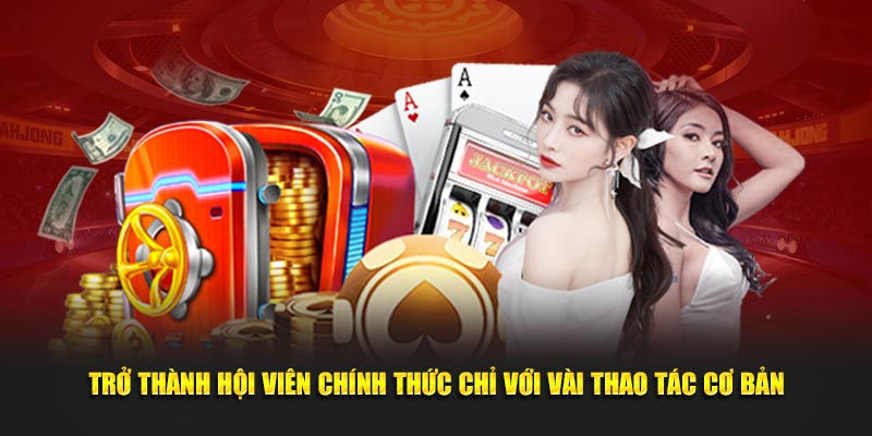 tro-thanh-hoi-vien-chinh-thuc-chi-voi-vai-thao-tac-co-ban